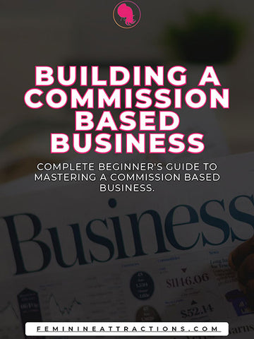 Building A Commission Based Business